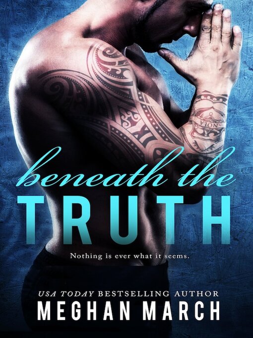 Title details for Beneath the Truth by Meghan March - Available